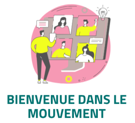 Bienvenue dans le Mouvement